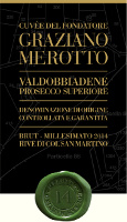 Valdobbiadene Prosecco Superiore Brut Rive Col di San Martino Cuve del Fondatore Graziano Merotto 2014, Merotto (Veneto, Italia)
