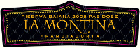 Franciacorta Pas Dos Riserva Baiana 2008, La Montina (Lombardia, Italia)