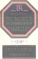 Acquavite di Miele di Corbezzolo Selezione Speciale, Lucrezio R. Distilleria Berchidda (Italy)