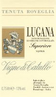 Lugana Superiore Vigne di Catullo 2007, Tenuta Roveglia (Italia)