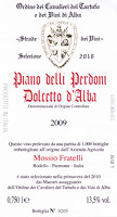 Dolcetto d'Alba Piano delli Perdoni - Selezione 2010 Strade dei Vini 2009, Mossio (Italia)