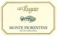 Soave Classico Monte Fiorentine 2004, Ca' Rugate (Italy)