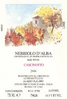 Nebbiolo d'Alba Cascinotto 2006, Alario (Italy)