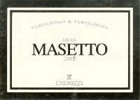 Gran Masetto 2005, Endrizzi (Italia)