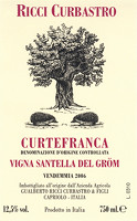 Curtefranca Rosso Vigna Santella del Gröm 2006, Ricci Curbastro (Italy)