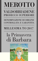 Valdobbiadene Prosecco Superiore Dry La Primavera di Barbara 2017, Merotto (Italia)