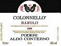 Barolo Colonnello 1999, Poderi Aldo Conterno (Italy)