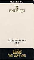 Masetto Bianco 2001, Endrizzi (Italy)