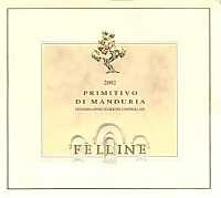 Primitivo di Manduria Felline 2002, Accademia dei Racemi (Italy)