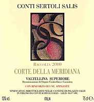 Valtellina Superiore Corte della Meridiana 2000, Conti Sertoli Salis (Italia)