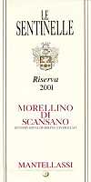 Morellino di Scansano Riserva Le Sentinelle 2001, Fattoria Mantellassi (Tuscany, Italy)