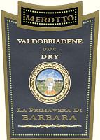 Prosecco di Valdobbiadene Dry La Primavera di Barbara 2006, Merotto (Veneto, Italia)