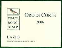 Oro di Corte 2006, Tenuta Ronci di Nepi (Latium, Italy)