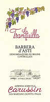 Barbera d'Asti La Tranquilla 2008, Carussin (Piemonte, Italia)