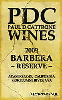 Barbera Reserve 2009, Paul D Cattrone Wines (California, USA)