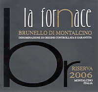 Brunello di Montalcino Riserva 2006, La Fornace (Toscana, Italia)