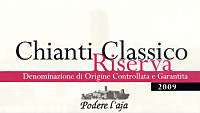 Chianti Classico Riserva 2009, Podere l'Aja (Toscana, Italia)