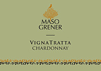 Trentino Chardonnay Vigna Tratta 2013, Maso Grener (Trentino, Italia)