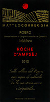 Roero Riserva Roche d'Ampsej 2012, Matteo Correggia (Piemonte, Italia)