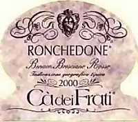 Ronchedone 2000, Cà dei Frati (Italia)
