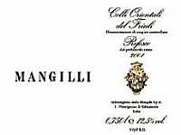 Colli Orientali del Friuli Refosco 2001, Mangilli (Italia)