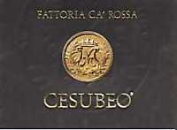 Cesubeo 2000, Fattoria Ca' Rossa (Italy)