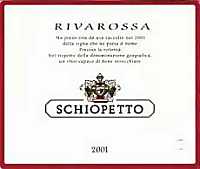 Rivarossa 2001, Schiopetto (Italia)