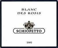Blanc des Rosis 2002, Schiopetto (Italia)