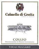 Collio Tocai Friulano 2002, Colmello di Grotta (Italia)