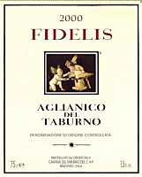 Aglianico del Taburno Fidelis 2000, Cantina del Taburno (Italia)