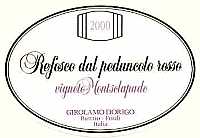 Colli Orientali del Friuli Refosco dal Peduncolo Rosso Vigneto Montsclapade 2000, Girolamo Dorigo (Italia)
