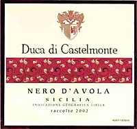 Nero d'Avola Duca di Castelmonte 2002, Carlo Pellegrino (Italia)