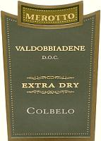 Prosecco di Valdobbiadene Extra Dry Colbelo 2006, Merotto (Italia)
