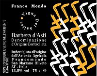 Barbera d'Asti Vigna del Salice 2004, Franco Mondo (Italy)