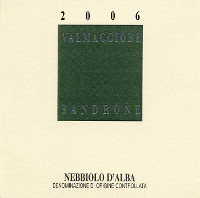 Nebbiolo d'Alba Valmaggiore 2006, Sandrone (Italia)