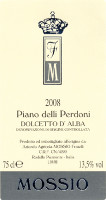 Dolcetto d'Alba Piano delli Perdoni 2008, Mossio (Italy)