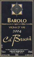 Barolo Vigna d'Vai 2004, Ca' Brusà (Italia)