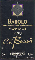 Barolo Vigna d'Vai 2003, Ca' Brusà (Italia)