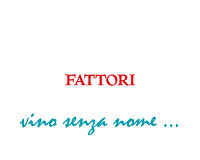 Vino Senza Nome 2013, Fattori (Italy)