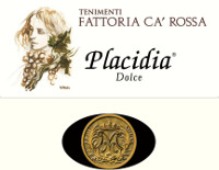 Placidia Dolce 2013, Fattoria Ca' Rossa (Italia)