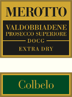 Valdobbiadene Prosecco Superiore Extra Dry Colbelo 2016, Merotto (Italy)