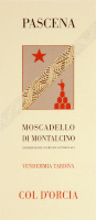 Moscadello di Montalcino Pascena Vendemmia Tardiva 2015, Col d'Orcia (Italy)