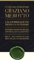 Prosecco di Valdobbiadene Superiore Brut Rive Col di San Martino Cuve del Fondatore Graziano Merotto 2013, Merotto (Veneto, Italy)