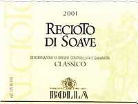 Recioto di Soave Classico 2001, Bolla (Italy)