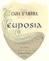 Ischia Forastera Euposia 2003, Casa D'Ambra (Italy)