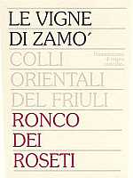 Colli Orientali del Friuli Rosso Ronco dei Roseti 2000, Le Vigne di Zamò (Italia)