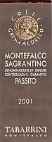 Montefalco Sagrantino Passito Colle Grimaldesco 2001, Tabarrini (Umbria, Italia)