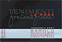 Barolo Fontanafredda Vigna La Rosa 2001, Fontanafredda (Piemonte, Italia)