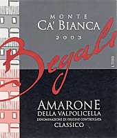 Amarone della Valpolicella Classico Monte Ca' Bianca 2003, Begali (Veneto, Italy)