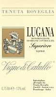 Lugana Superiore Vigne di Catullo 2007, Tenuta Roveglia (Lombardy, Italy)